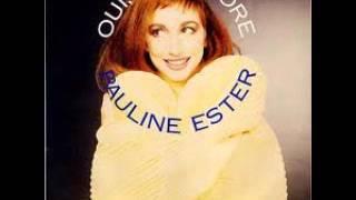 Pauline Ester - Oui Je Ladore