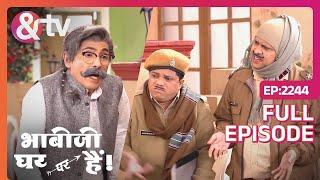 Vibhuti को एंटी बड़ी सजा क्यू दे रहे हो ? Bhabi Ji Ghar Par Hai Full Ep 2244  11 Feb 24@andtvchannel