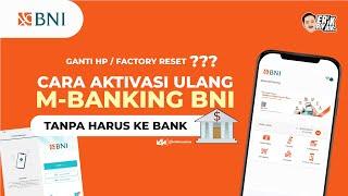 Cara Aktivasi Ulang MBanking BNI Karena Ganti HP  Factory Reset HP 2023  Aktivasi MBanking BNI ⁉️