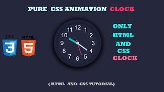 CSS Animation Clock Design Step by Step   Only HTML and CSS Animation Clock  Design HTML & CSS