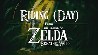Riding Day from The Legend of Zelda Breath of the Wild    Amy Turk Harps