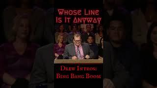 Bing Bang Boom - Whose Line Drew Intros