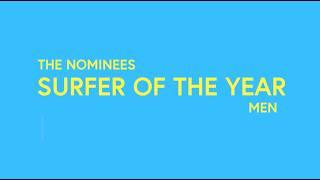 SURFER OF THE YEAR 2024 The Nominees Men