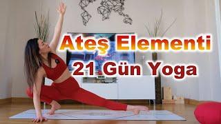 21 Gün Yoga Ateş Elementi   Element Serisi  Her Seviyeye Uygun Yoga