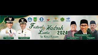 LIVE  Pembukaan Festival dan Lomba Hadroh Tingkat Kota Batam Tahun 2024