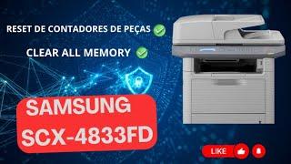 Como fazer o reset de contadores de peças e CLEAR ALL MEMORY da Samsung SCX 4833FD - Passo a passo.