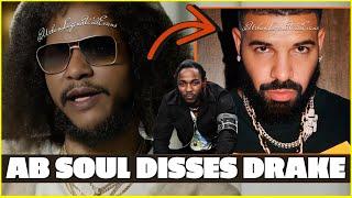 Ab Soul DISSES Drake For Trying To Rap Against Kendrick Lamar