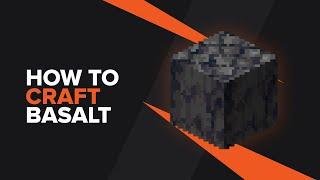 How to make Basalt in Minecraft
