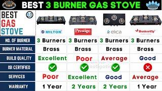 Best Gas StoveBest 3 Burner Gas Stove in IndiaMilton vs Prestige vs Elica vs Butterfly Gas Stove