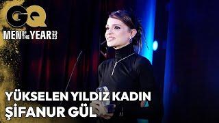 Yılın Yükselen Yıldız Kadın Oyuncusu Şifanur Gül Ödülünü Aldı  GQ Men of The Year 2023