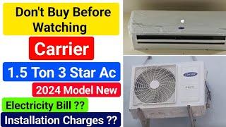 carrier 1.5 ton 3 star split ac 2024 model  carrier 1.5 ton 3 star ai flexicool inverter split ac