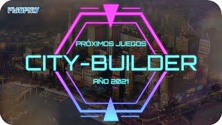 ️ PRÓXIMOS lanzamientos - Juegos CITY BUILDER - para el año 2021 Fidoplay