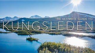 The Ultimate Guide to Kungsleden - FULL MOVIE