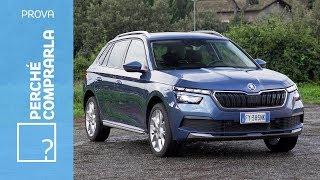 Skoda Kamiq 2019  Perché comprarla... e perché no