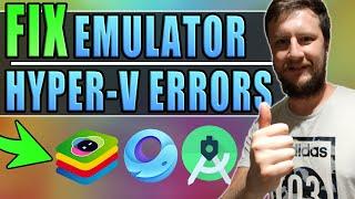 Fix Hyper V Errors In Emulators BlueStacksGameloopAndroid Studio Incompatible Warnings