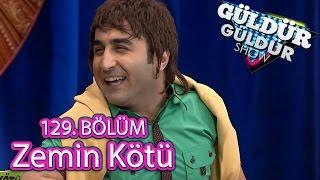 Güldür Güldür Show 129. Bölüm Zemin Kötü Skeci