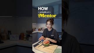 How to *actually* get a mentor