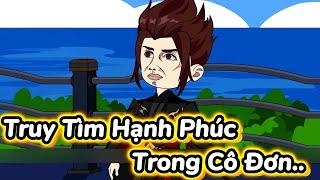 Truy Tìm Hạnh Phúc Trong Cô Đơn  Tập Full - Gory SOS