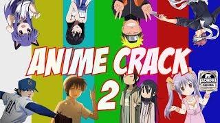 Anime Crack #2   Loli Edition