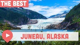 Best Things to Do in Juneau Alaska