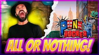 ROSHTEIN GOING ALL OR NOTHING ON PUNK ROCKER 2
