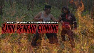FILM LAGA  AJIAN RENGKA GUNUNG BY SAMJAYA FILM PRODUCTION