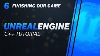 2019 Unreal Engine C++ Tutorial - Episode 6