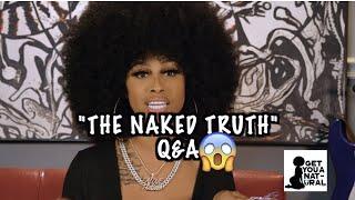 Naked Truth Q&A  LALovetheboss