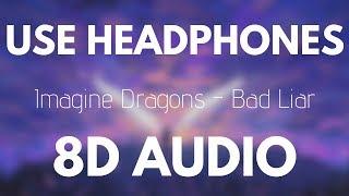 Imagine Dragons - Bad Liar 8D AUDIO