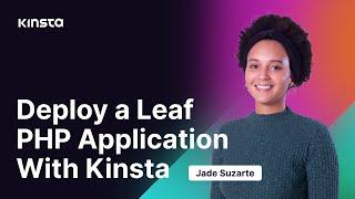 Kinsta  Deploy a Leaf PHP Application