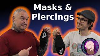 Piercing Problems Caused by Masks