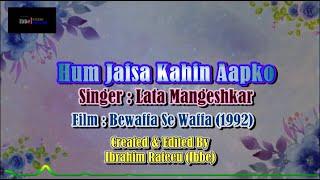 Hum Jaisa Kahin Aapko Karaoke