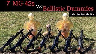 7 MG-42s vs Ballistic Dummies     Mg42 700 rounds in less than 5 seconds