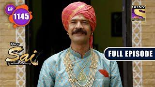 Denying Approval  Mere Sai - Ep 1145  Full Episode  1 June 2022