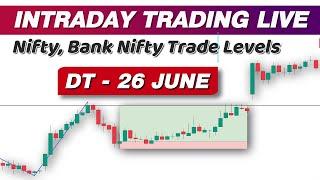 26 June - Intraday Trading Live  Nifty Bank Nifty Live Trading Levels