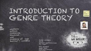 Introduction to Genre Theory  Teaching and Learning with Mr Miller