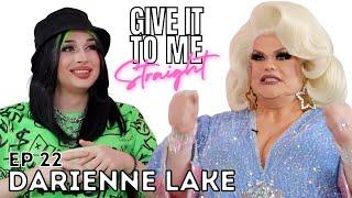 DARIENNE LAKE  Give It To Me Straight  Ep22