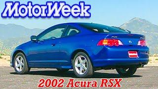 2002 Acura RSX  Retro Review