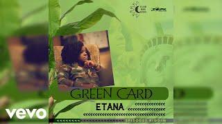 Etana - Green Card Official Audio