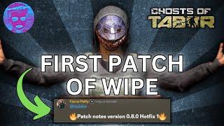 First Patch of the Wipe Ghosts of Tabor News