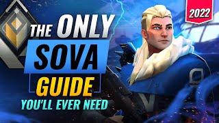 The ONLY Sova Guide Youll EVER NEED - Valorant Agent Guide 2022