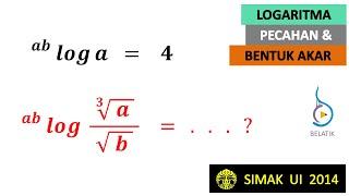 SIMAK UI 2014 Logaritma A B Bentuk Akar & Pecahan Matematika Dasar - BELATIK