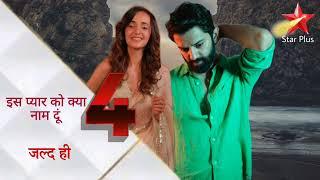 Iss Pyaar Ko Kya Naam Doon Season 4 Coming Soon  IPKKND Season 4 Promo  Trending Tv.