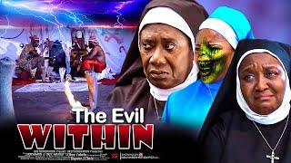 The Evil Within - Nigerian Movies