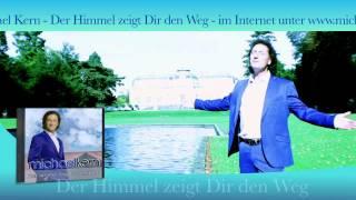 Michael Kern - Albumtrailer Der Himmel zeigt Dir den Weg