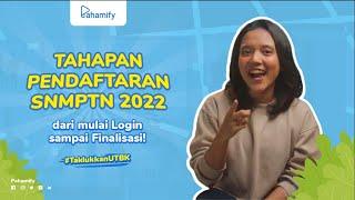 TUTORIAL PENDAFTARAN SNMPTN 2022