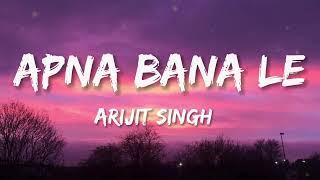 Apna Bana Le - Bhediya Official Lyrics Video Varun Dhawan Kriti S  Sachin-J Arijit S Amitabh B