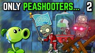 Can you beat Plants vs. Zombies 2 with ONLY PEASHOOTERS? Part 2