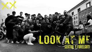 Sektor X FurElGuti - LOOK AT ME Prod. 3Mpty Videoclip