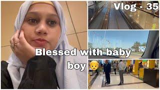 Blessed with baby boy  Needa emergency visit to kuwait - Vlog 35